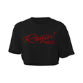 Raisin’ Hell Crop Top